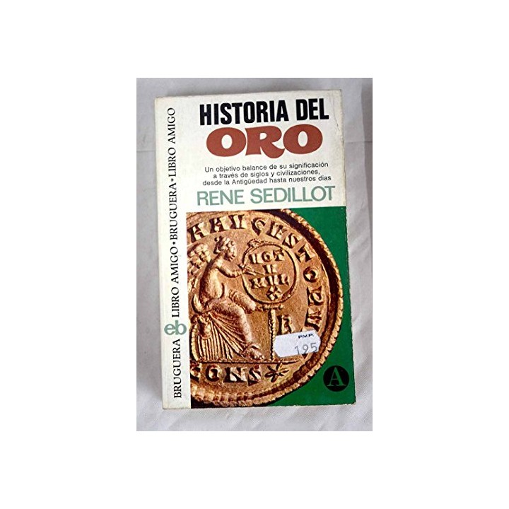 Historia del oro - René Sédillot.